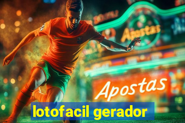 lotofacil gerador